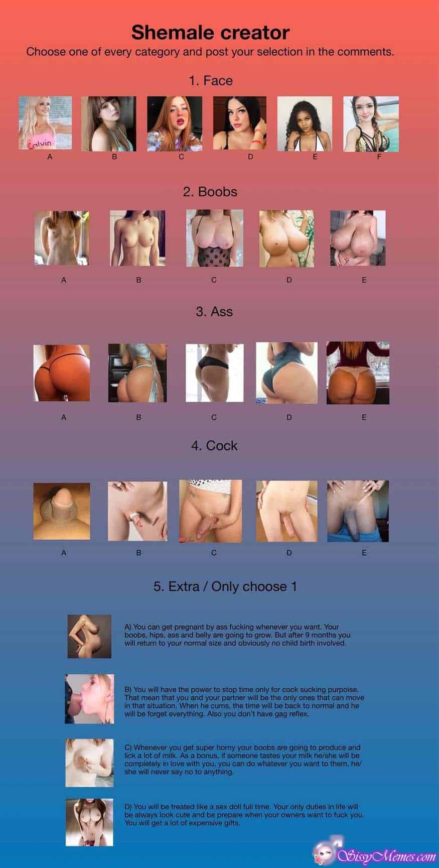 Training Hypno hotwife caption: Shemale creator Choose one of every category and post your selection in the comments. 1. Face 2. Boobs 3. Ass 4. Cock 5. Extra / Only choose 1 A) You can get pregnant by ass fucking whenever you want. Your...