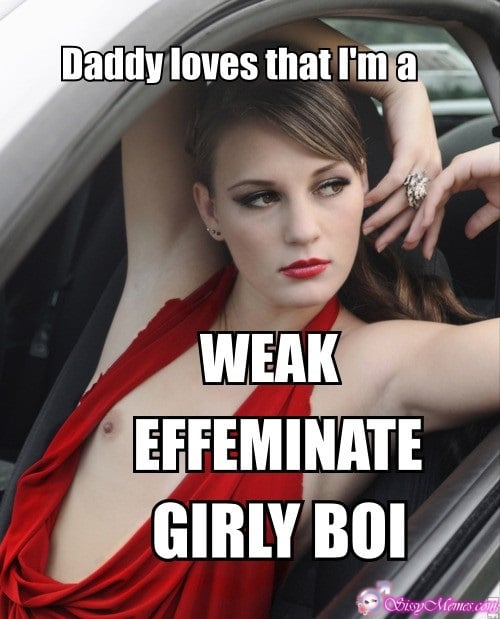 Trap Teen Feminization Femboy hotwife caption: Daddy loves that I’m a WEAK EFFEMINATE GIRLY BOI Femboy Is Photographed in the Car