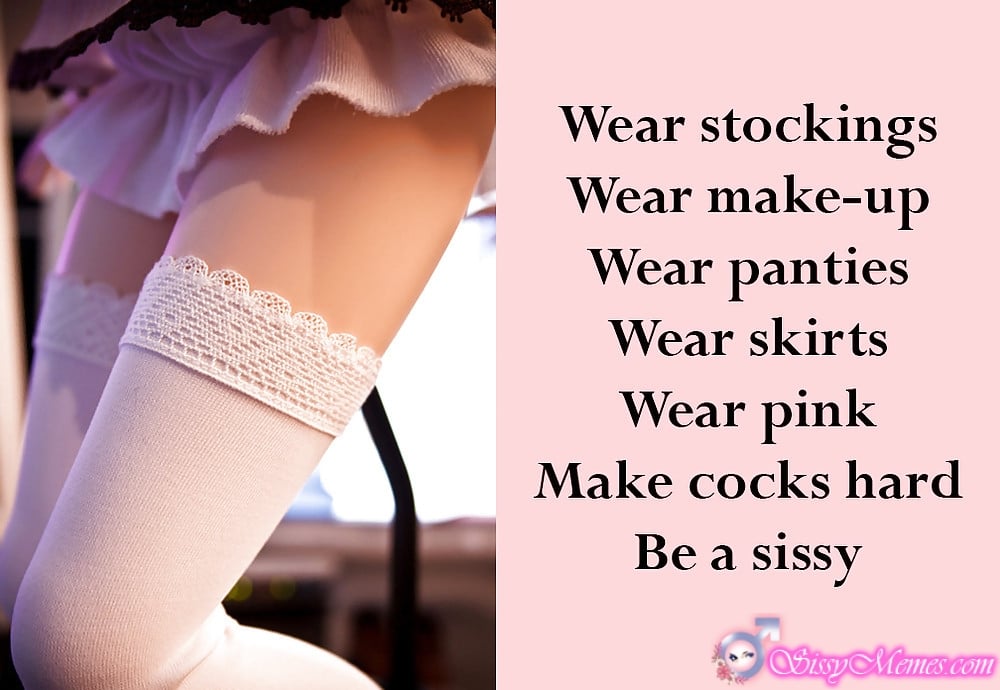 Hypno Feminization Femboy sissy caption: Wear stockings Wear make-up Wear panties Wear skirts Wear pink Make cocks hard Be a sissy Attractive Crossdressers Legs in White Stockings