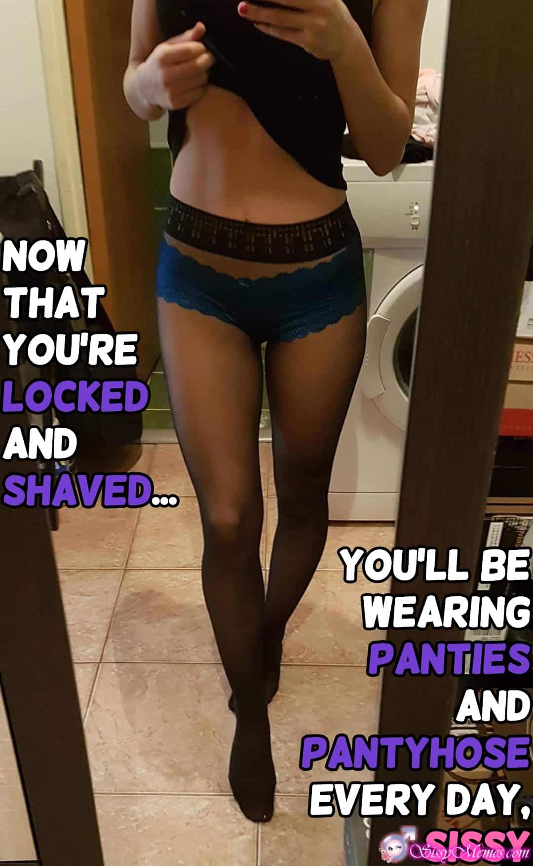 Training My Favorite Hypno Feminization Femboy hotwife caption: NOW THAT YOU’RE LOCKED AND SHAVED… ES YOU’LL BE WEARING PANTIES AND PANTYHOSE EVERY DAY, SISSY Cd Tries on Female Pantyhose