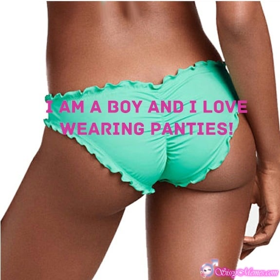 My Favorite Hypno Feminization hotwife caption: I AM A BOY AND I LOVE WEARING PANTIES! Green Panties on Tanned Sissyboys Ass